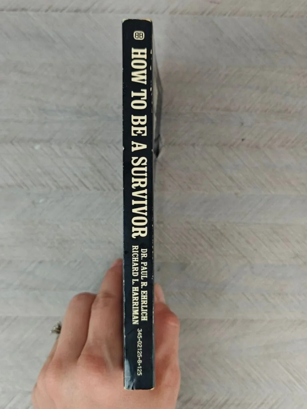 How To Be A Survivor Dr. Paul R. Ehrlich & Richard L. Harriman 1971 Paperback